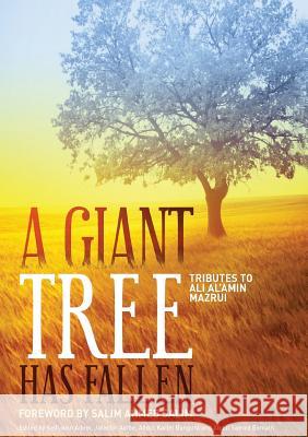 A Giant Tree has Fallen: Tributes to Ali Al-Amin Mazui Adem, Seifudein 9780992236366 African Perspectives Publishing - książka