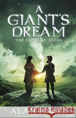 A Giant's Dream Mr Alan Fisher 9784990988708 Kyojin Books - książka