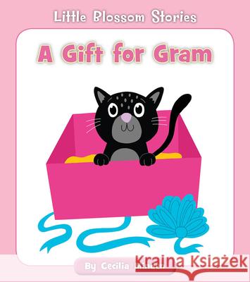 A Gift for Gram Cecilia Minden Becky Down 9781534168244 Cherry Blossom Press - książka