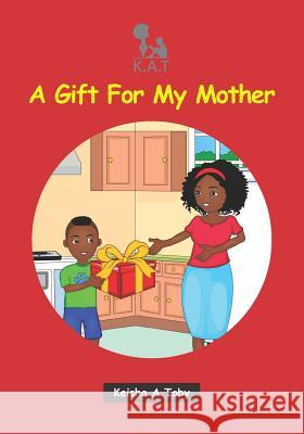 A Gift For My Mother Thomas, Latoya Toby 9781795733922 Independently Published - książka