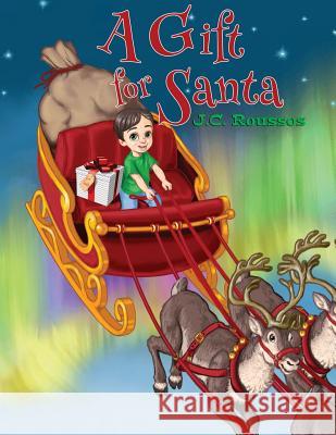 A Gift for Santa J. C. Roussos 9781942840206 Hocus Pocus Publishing, Inc. - książka