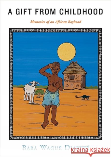 A Gift from Childhood Diakité, Baba Wagué 9781554984213 Groundwood Books - książka