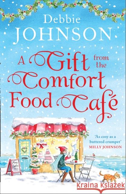 A Gift from the Comfort Food Cafe Debbie Johnson 9780008258856 HarperCollins Publishers - książka