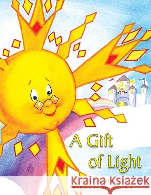 A Gift of Light Tom Addis 9781425770730 Xlibris Us - książka
