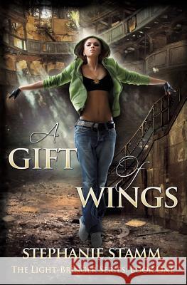 A Gift of Wings Stephanie Stamm 9780988304208 Zeke & Me Books - książka