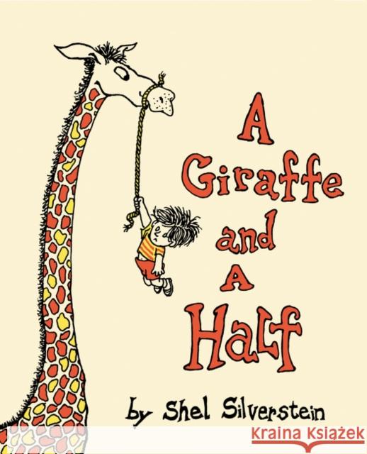 A Giraffe and a Half Shel Silverstein 9780060256555 HarperCollins Publishers - książka