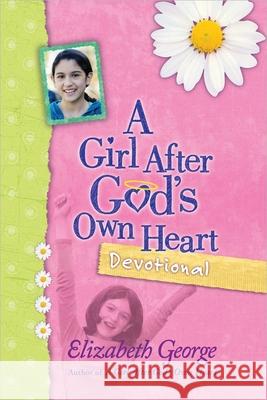 A Girl After God's Own Heart Devotional George, Elizabeth 9780736947657 Harvest House Publishers - książka