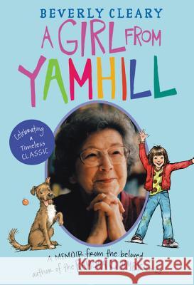 A Girl from Yamhill: A Memoir Beverly Cleary 9780062453310 HarperCollins - książka