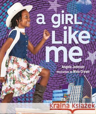 A Girl Like Me Angela Johnson Nina Crews 9781541557772 Millbrook Press (Tm) - książka