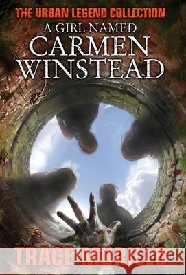 A Girl Named Carmen Winstead Trace Murillo 9781737068303 Dark Water Press - książka