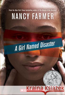 A Girl Named Disaster Nancy Farmer 9780545356626 Scholastic Paperbacks - książka