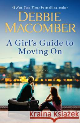 A Girl's Guide to Moving on Debbie Macomber 9780553391954 Ballantine Books - książka