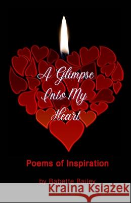 A Glimpse Into My Heart Babette Bailey 9781953241030 Transformed Publishing - książka