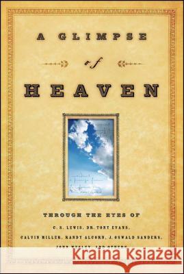 A Glimpse of Heaven: Through the Eyes of Corporation, Livingstone 9781416543923 Howard Publishing Company - książka