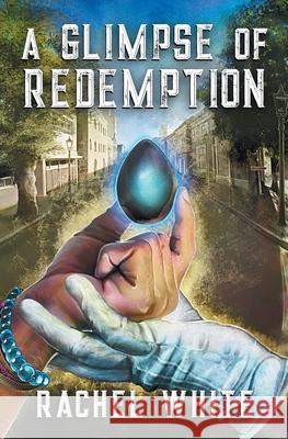 A Glimpse of Redemption Rachel White 9781626499522 Riptide Publishing - książka