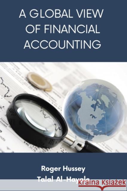 A Global View of Financial Accounting Talal Al-Hayale 9781637422830 Business Expert Press - książka