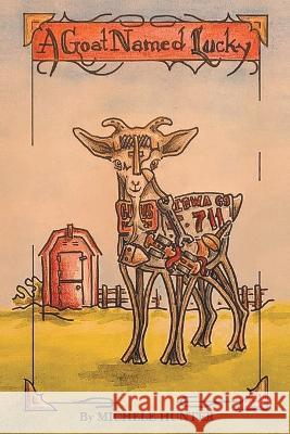 A Goat Named Lucky Michele Hunter   9781685267049 Covenant Books - książka