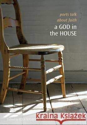 A God in the House: Poets Talk about Faith Nin Andrews 9781932195309 Tupelo Press - książka