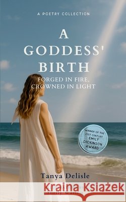 A Goddess' Birth Tanya DeLisle 9789371563963 Bookleaf Publishing - książka