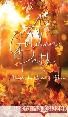 A Golden Path Roz Winters 9781923512320 Celticvoice - książka