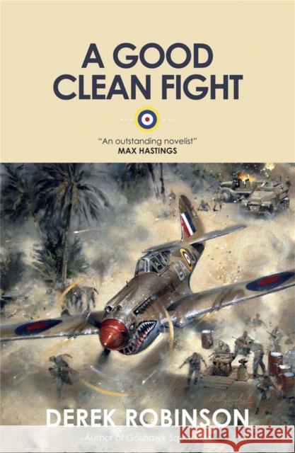 A Good Clean Fight Derek Robinson 9780857051189 Quercus Publishing - książka