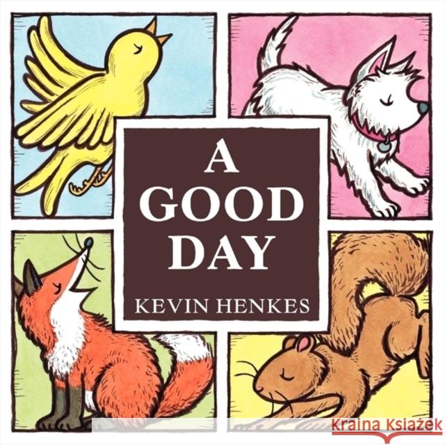 A Good Day Board Book Kevin Henkes 9780061857782 HarperFestival - książka