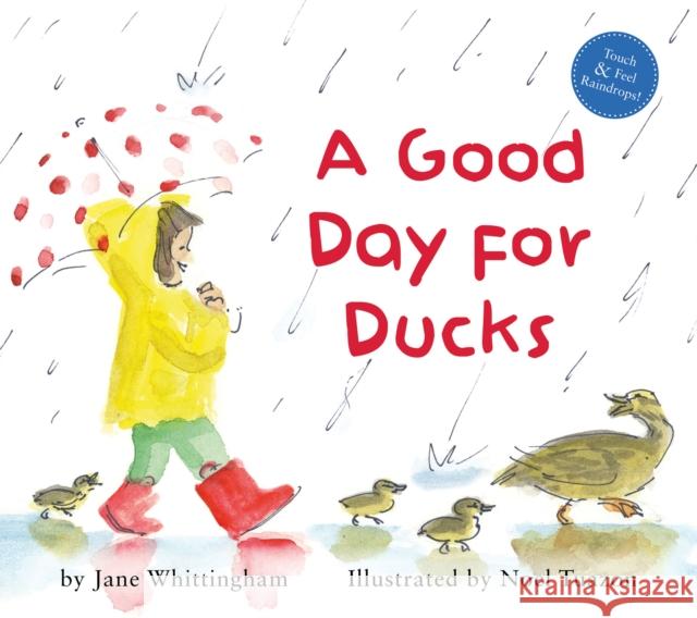 A Good Day for Ducks Jane Whittingham Noel Tuazon 9781772781885 Pajama Press - książka