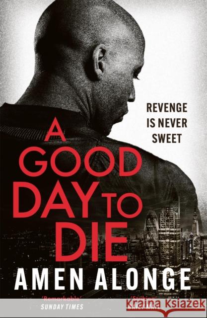 A Good Day to Die Amen Alonge 9781529415216 Quercus Publishing - książka