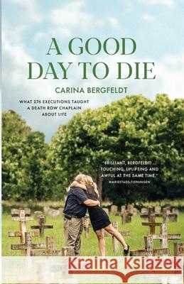 A Good Day To Die Carina Bergfeldt 9781954938601 Buoy Media LLC - książka