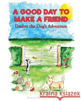 A Good Day to Make a Friend David E. Miles 9781838138523 Chilly Sheep Books - książka