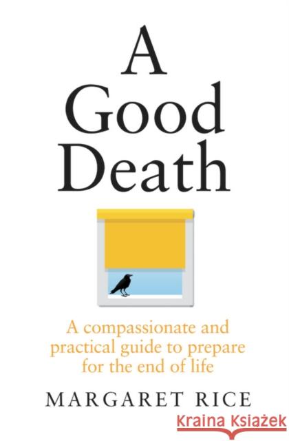A Good Death Margaret Rice 9781911632146 Murdoch Books - książka