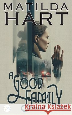 A Good Family Matilda Hart 9789190010389 Yabot AB - książka