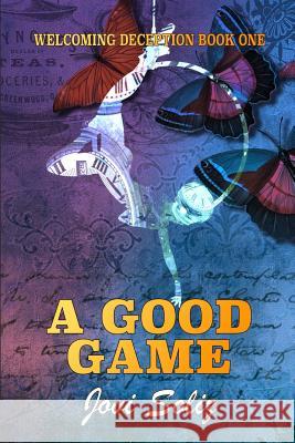 A Good Game Jovi Soliz 9781721670253 Createspace Independent Publishing Platform - książka