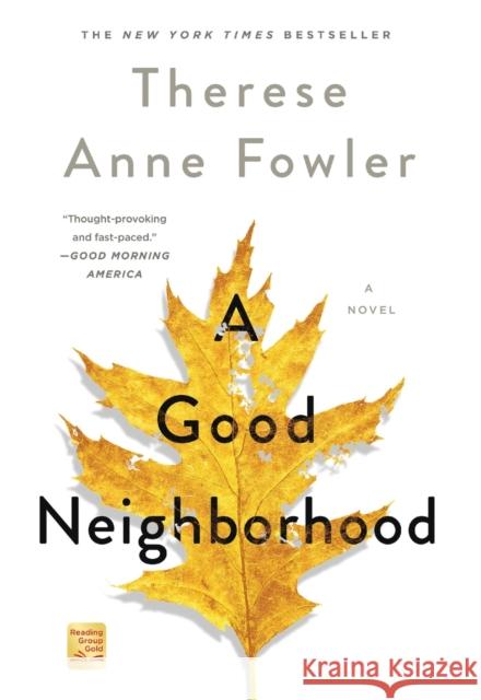 A Good Neighborhood Therese Anne Fowler 9781250237293 St. Martin's Griffin - książka