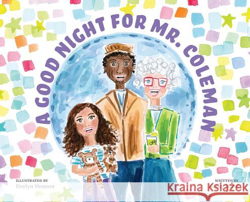 A Good Night for Mr.Coleman Kathy Izard Evelyn Henson 9780997778427 Grace Press - książka