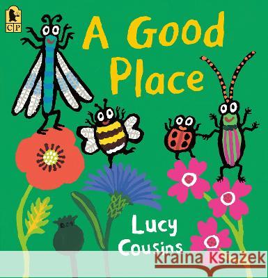 A Good Place Lucy Cousins Lucy Cousins 9781536236286 Candlewick Press (MA) - książka