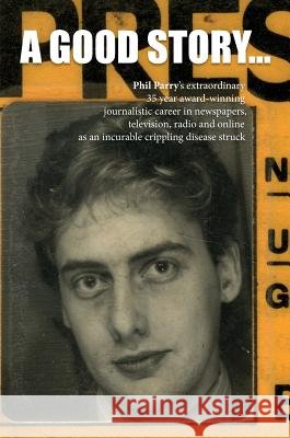 A Good Story Phil Parry 9781916453258 Cambria Publishing - książka