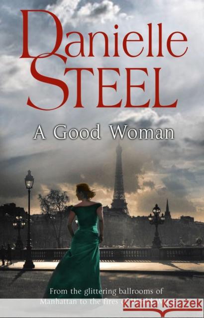 A Good Woman: A stunning and passionate historical novel from the bestselling storyteller Danielle Steel  9780552154765 Transworld Publishers Ltd - książka