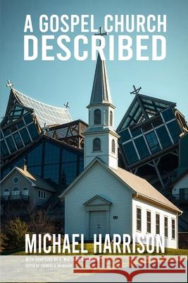A Gospel Church Described C. Matthew McMahon Therese B. McMahon Michael Harrison 9781626635357 Puritan Publications - książka
