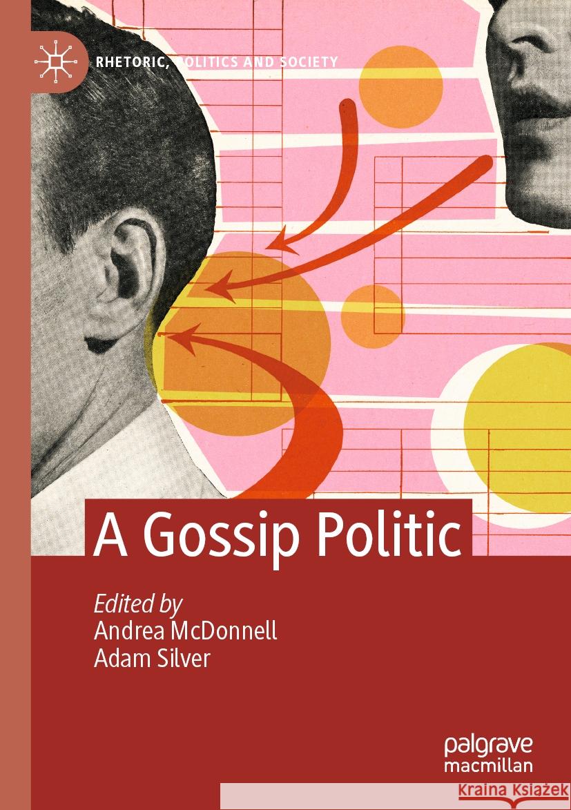 A Gossip Politic Andrea McDonnell Adam Silver 9783031151217 Palgrave MacMillan - książka