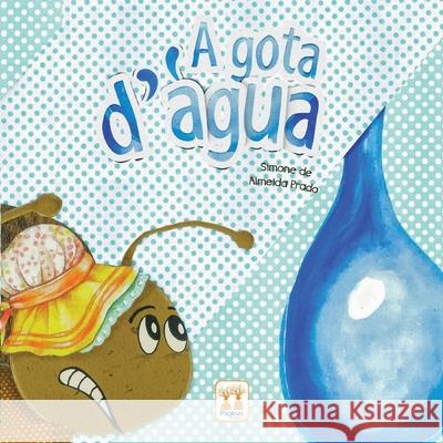 A gota d'água Prado, Simone de Almeida 9788593572180 Buobooks - książka