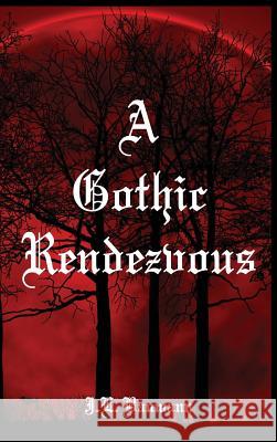 A Gothic Rendezvous J. L. Baumann 9781941880388 Post Mortem Publications, Inc. - książka