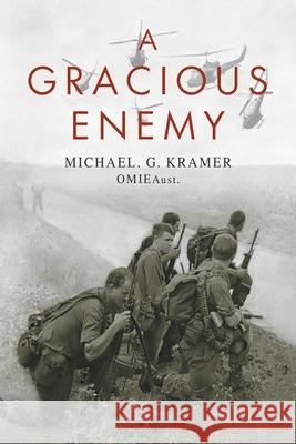 A Gracious Enemy Michael Kramer 9780645147469 Michael Kramer - książka