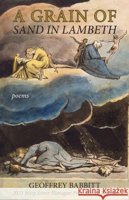 A Grain of Sand in Lambeth: Poems Geoffrey Babbitt 9781647792053 University of Nevada Press - książka
