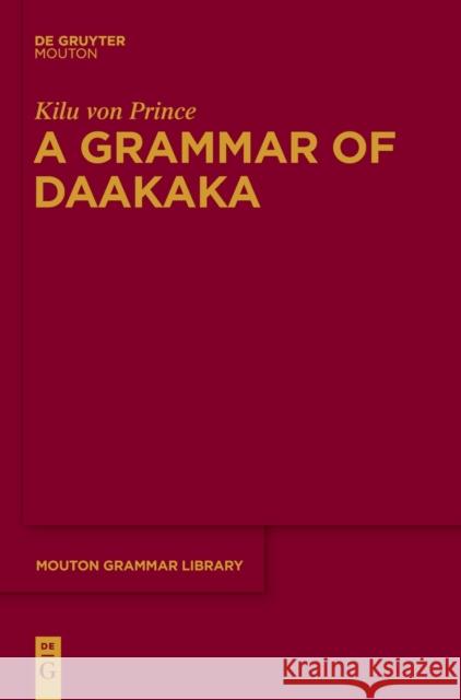 A Grammar of Daakaka Kilu von Prince 9783110342598 De Gruyter - książka