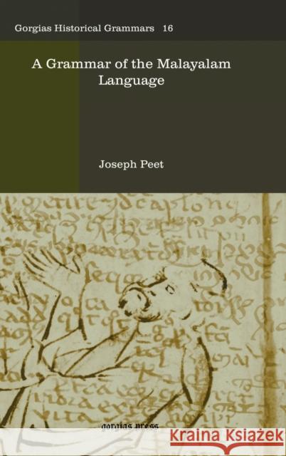 A Grammar of the Malayalam Language Joseph Peet 9781593339975 Gorgias Press - książka