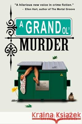 A Grand 'Ol Murder Brian Landon 9781733585408 Wrong Turn Books - książka