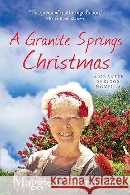 A Granite Springs Christmas: A Granite Springs Novella Maggie Christensen 9780648840640 Cala Publishing - książka