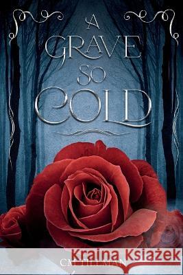 A Grave So Cold CM Tillman   9798376807316 Independently Published - książka