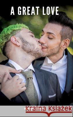 A Great Love García, Manuel 9783384696021 Manuel García - książka